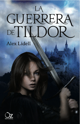 LA GUERRERA DE TILDOR