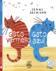 GATO VERMELLO GATO AZUL