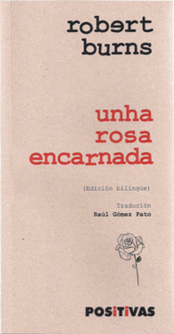 UNHA ROSA ENCARNADA (BILING�E) GALEGO ENGLISH