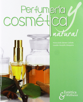 PERFUMERIA Y COSMETICA NATURAL