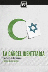 LA CRCEL IDENTITARIA