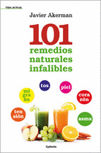 101 REMEDIOS NATURALES INFALIBLES TOS PIEL TENSION