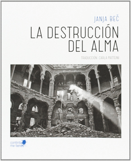 LA DESTRUCCIN DEL ALMA