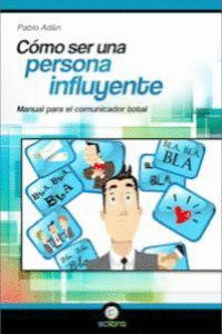 C�MO SER UNA PERSONA INFLUYENTE