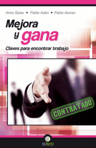 MEJORA Y GANA. CLAVES PARA ENCONTRAR TRABAJO