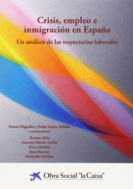 CRISIS, EMPLEO E INMIGRACI�N EN ESPA�A