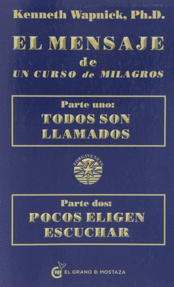 EL MENSAJE DE UN CURSO DE MILAGROS