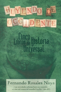HUYENDO DE OCCIDENTE LIBRO 3 CINCO LIBROS DE HISTO