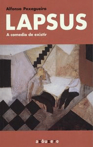 LAPSUS A COMEDIA DE EXISTIR