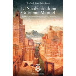 LA SEVILLA DE DOA GUIOMAR MANUEL