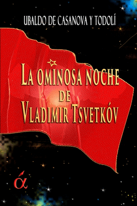 LA OMINIOSA NOCHE DE VLADIMIR TSVET