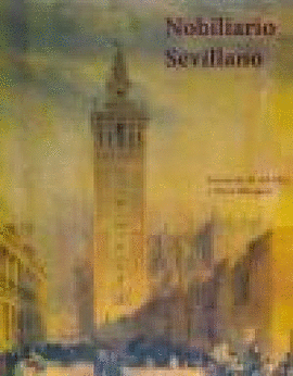 NOBILIARIO SEVILLANO. TOMO 1. (A-D)
