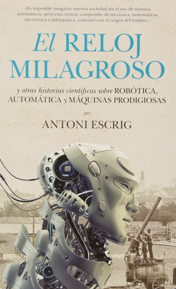 EL RELOJ MILAGROSO Y OTRAS HISTORIA