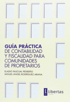 GUA PRCTICA DE CONTABILIDAD Y FISCALIDAD PARA COMUNIDADES DE PROPIETARIOS