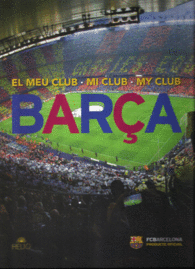 BARA EL MEU CLUB MI CLUB MY CLUB FCBARCELONA PROD