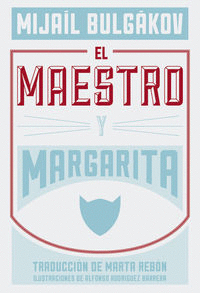 EL MAESTRO Y MARGARITA (4 EDICIN)
