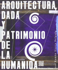 ARQUITECTURA, DAD Y PATRIMONIO DE LA HUMANID