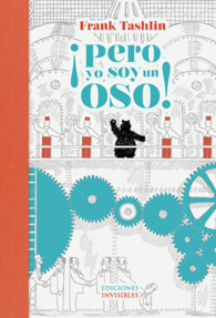 �PERO YO SOY UN OSO!