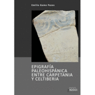 EPIGRAF�A PALEOHISP�NICA ENTRE CARPETANIA Y CELTIBERIA