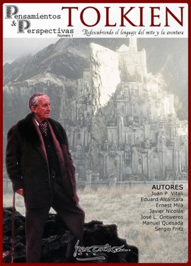 TOLKIEN, REDESCUBRIENDO EL LENGUAJE DEL MITO Y LA AVENTURA