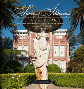 SUE�OS INDIANOS EN ASTURIAS