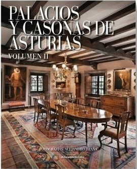 PALACIOS Y CASONAS DE ASTURIAS II