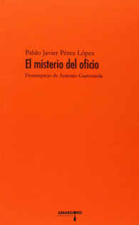 EL MISTERIO DEL OFICIO