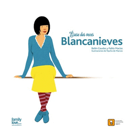 ERASE DOS VECES...BLANCANIEVES