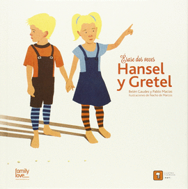 ERASE DOS VECES...HANSEL Y GRETEL