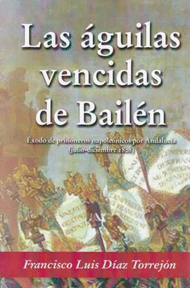 LAS GUILAS VENCIDAS DE BAILN