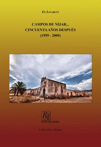 CAMPOS DE N�JAR... CINCUENTA A�OS DESPU�S (1959-2009)