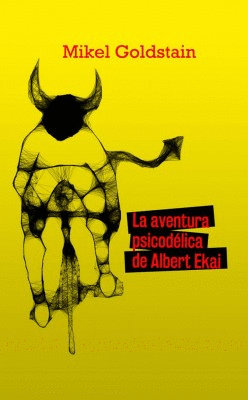 LA AVENTURA PSICOD�LICA DE ALBERT EKAI
