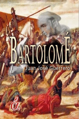 BARTOLOM� DE LAS CASAS