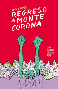 REGRESO A MONTECORONA