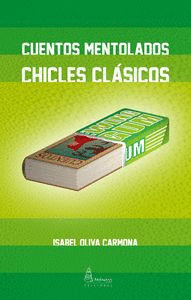 CUENTOS MENTOLADOS CHICLES CL�SICOS