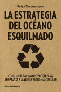 LA ESTRATEGIA DEL OC�ANO ESQUILMADO