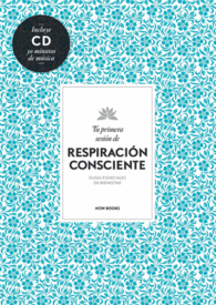 RESPIRACION CONSCIENTE LIBRO CON CD