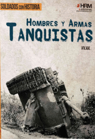 HOMBRES Y ARMAS TANQUISTAS