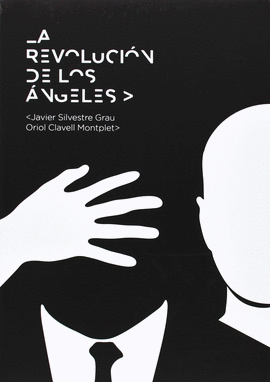 LA REVOLUCI�N DE LOS �NGELES