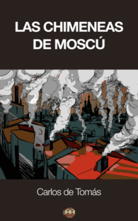 LAS CHIMENEAS DE MOSC�