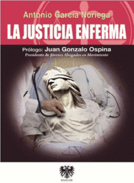 LA JUSTICIA ENFERMA