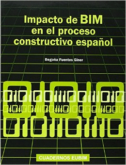 IMPACTO DE BIM EN EL PROCESO CONSTRUCTIVO ESPA�OL