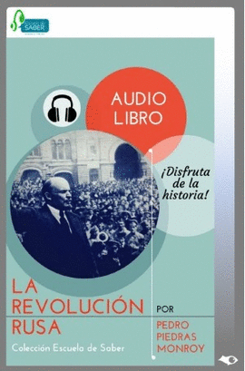 LA REVOLUCI�N RUSA (AUDIOLIBRO)