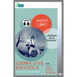 GUERRA CIVIL ESPAOLA (AUDIOLIBRO)