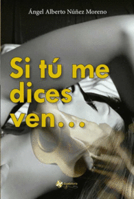 SI T� ME DICES VEN...
