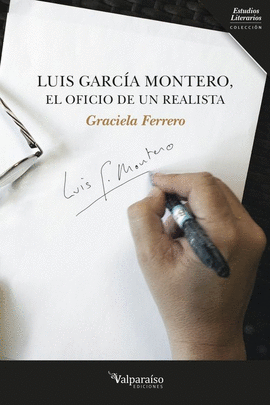 LUIS GARC�A MONTERO, EL OFICIO DE UN REALISTA