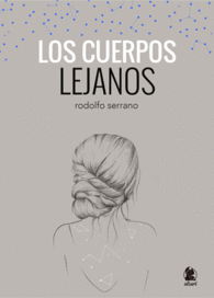 LOS CUERPOS LEJANOS