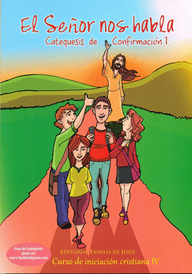 SE�OR NOS HABLA 1. CATEQUESIS CONFIRMACION