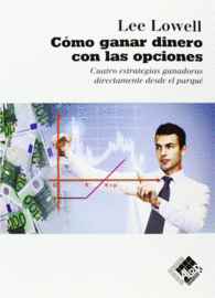 C�MO GANAR DINERO CON LAS OPCIONES
