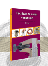 TCNICAS DE UNIN Y MONTAJE